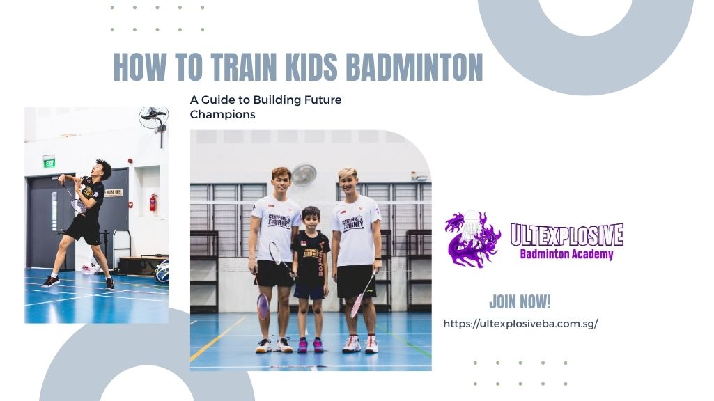 How To Train Kids Badminton