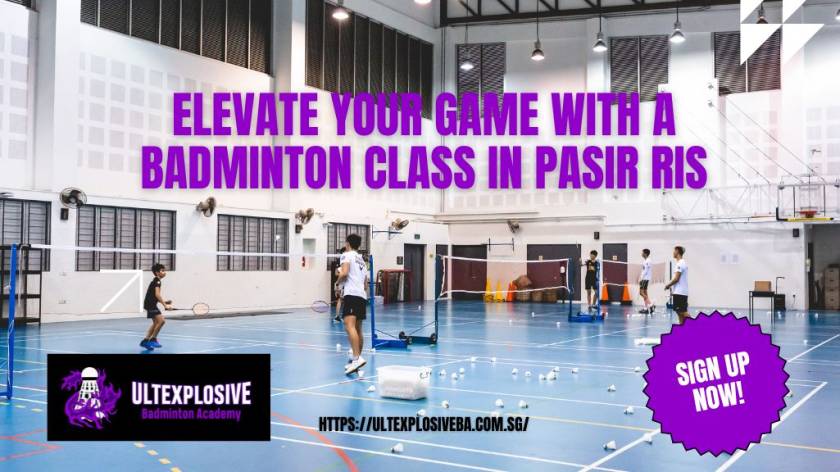 Badminton Classes in Pasir Ris – ULTExplosive Academy