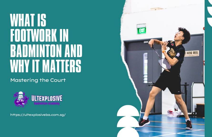What Is Footwork in Badminton