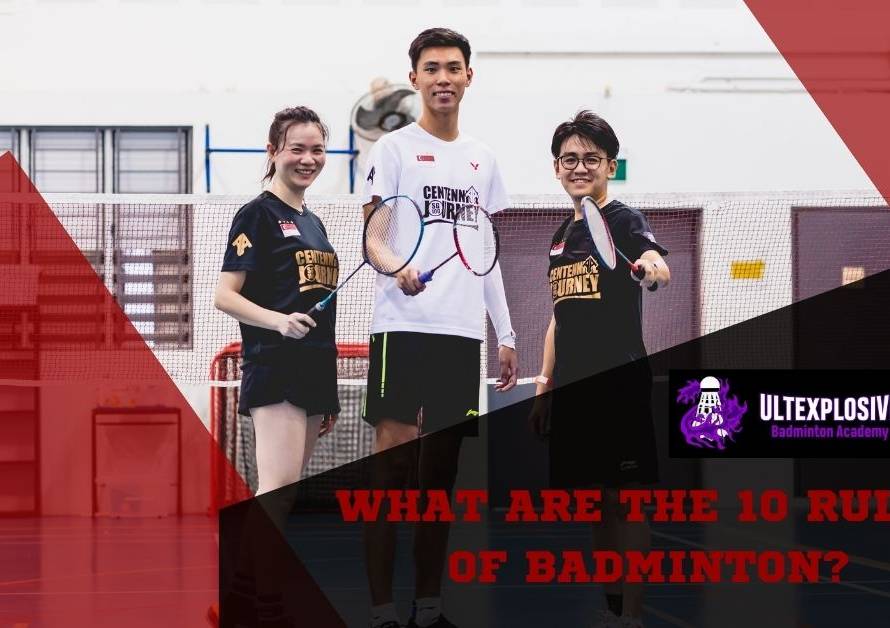 What Are The 10 Rules Of Badminton