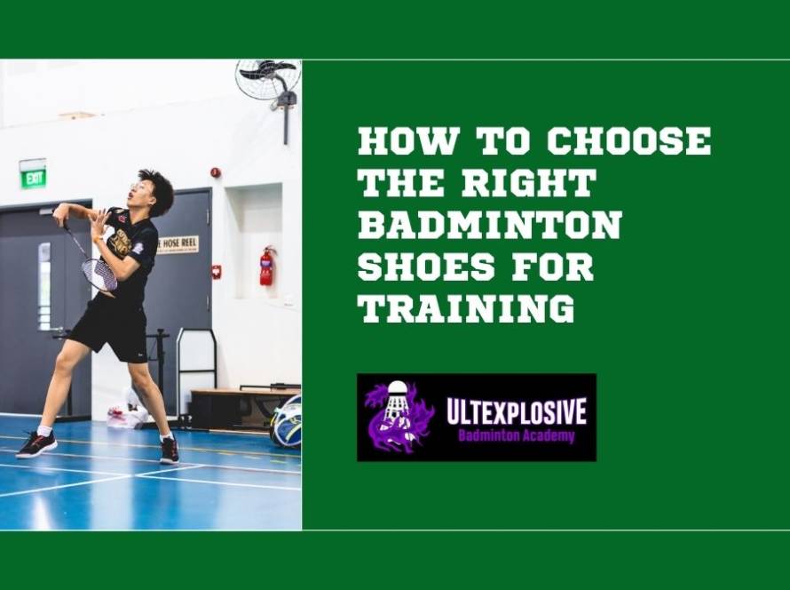 How to Choose the Right Badminton Shoes for Training