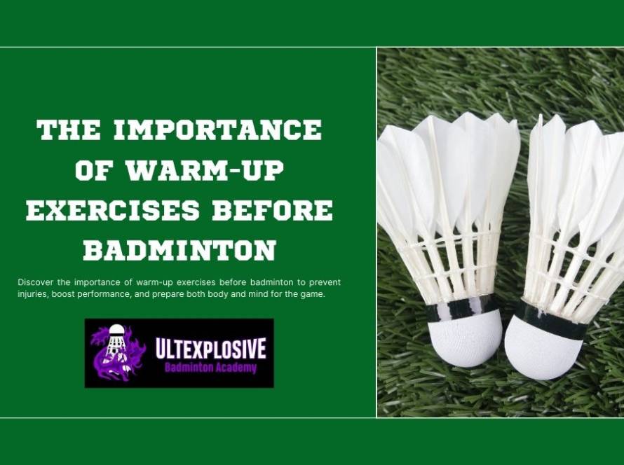 The Importance of Warm-Up Exercises Before Badminton